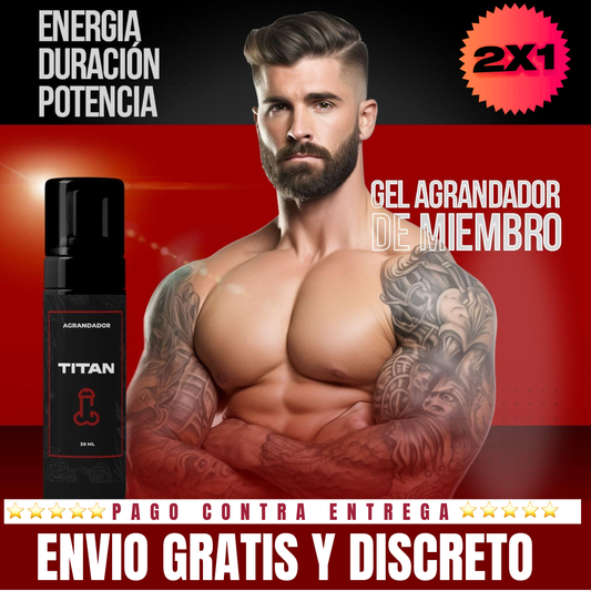 🎁 2x1 TITAN GEL - Potencia tu virilidad al máximo